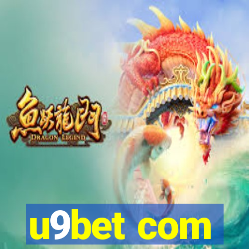 u9bet com